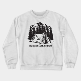 Flathead Lake Montana Camping, Hiking and Family Vacations Crewneck Sweatshirt